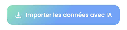 Bouton Importer les données avec IA