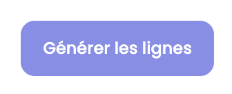 Bouton Générer les lignes